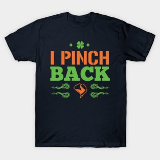 I PINCH BACK T-Shirt